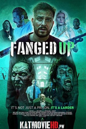 Watch Fanged Up (2018) Full Movie Online | 720p HDRip