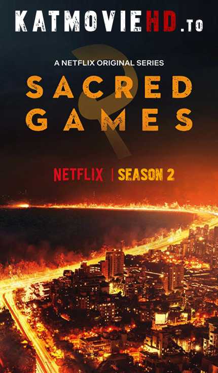 Watch Sacred Games 2 (Season 2) All Episodes Online Free On LordHD
