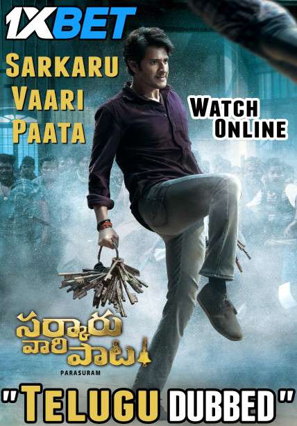 Watch Sarkaru Vaari Paata 2022 Full Movie in Telugu Online – Stream [CAMRip 720p] 1XBET