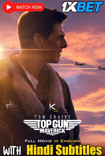 Watch Top Gun: Maverick 2022 Movie [In English] With Hindi Subtitles Online Stream [CAM 720p]