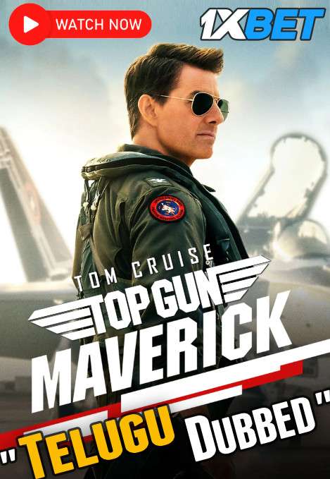 Watch Top Gun: Maverick (2022) Telugu Dubbed Online Stream [HD]