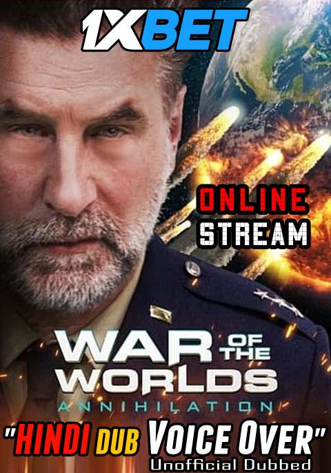 Watch War of the Worlds: Annihilation (2021) Hindi Dubbed (Unofficial) Full Movie Online Stream | BRRip 720p HD