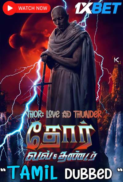 Watch Thor: Love and Thunder 2022 (Tamil Dubbed) Online Stream