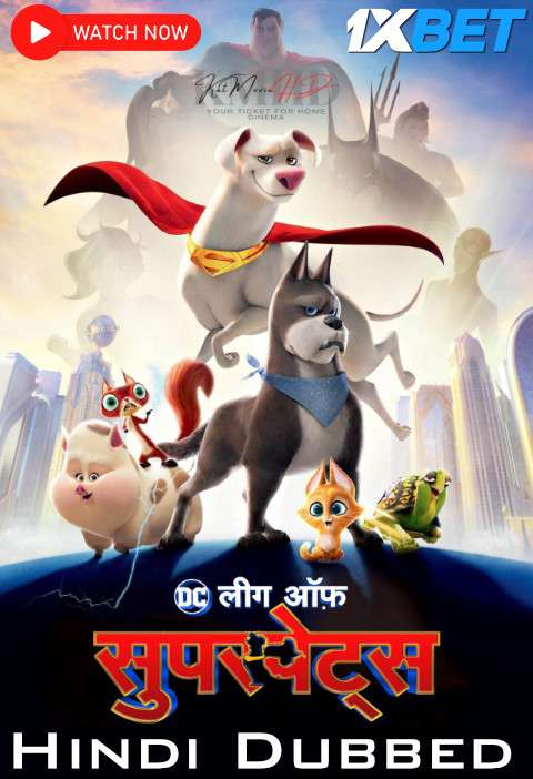 Watch DC League of Super-Pets 2022 Full Movie in Hindi Dubbed Online