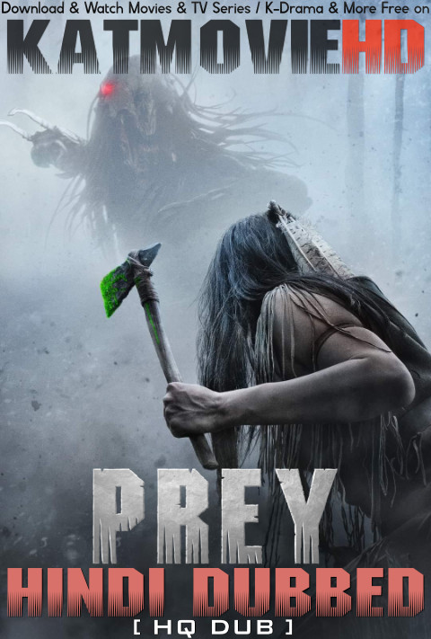 Watch Prey 2022 Full Movie in Hindi (HQ Dubbed) Online Stream