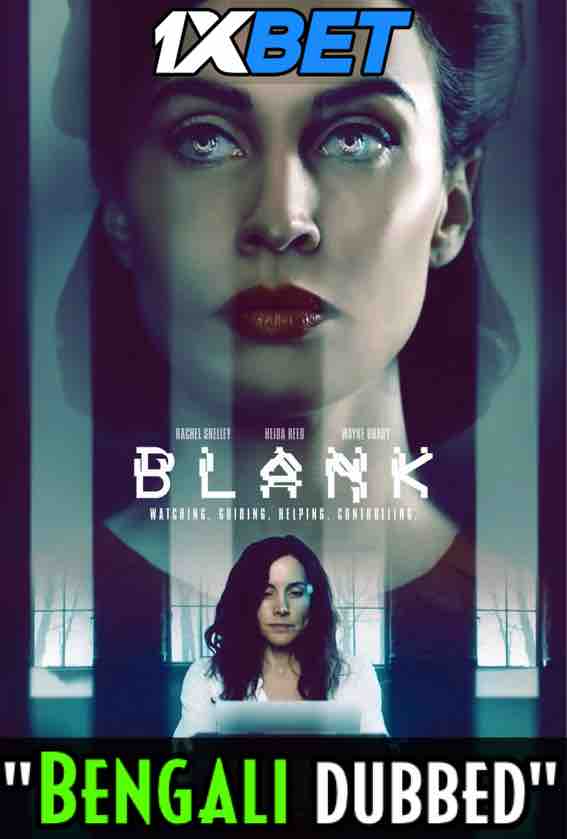 Watch Blank (2022) Full Movie in Bengali Dubbed Online Stream Free on LordHD
