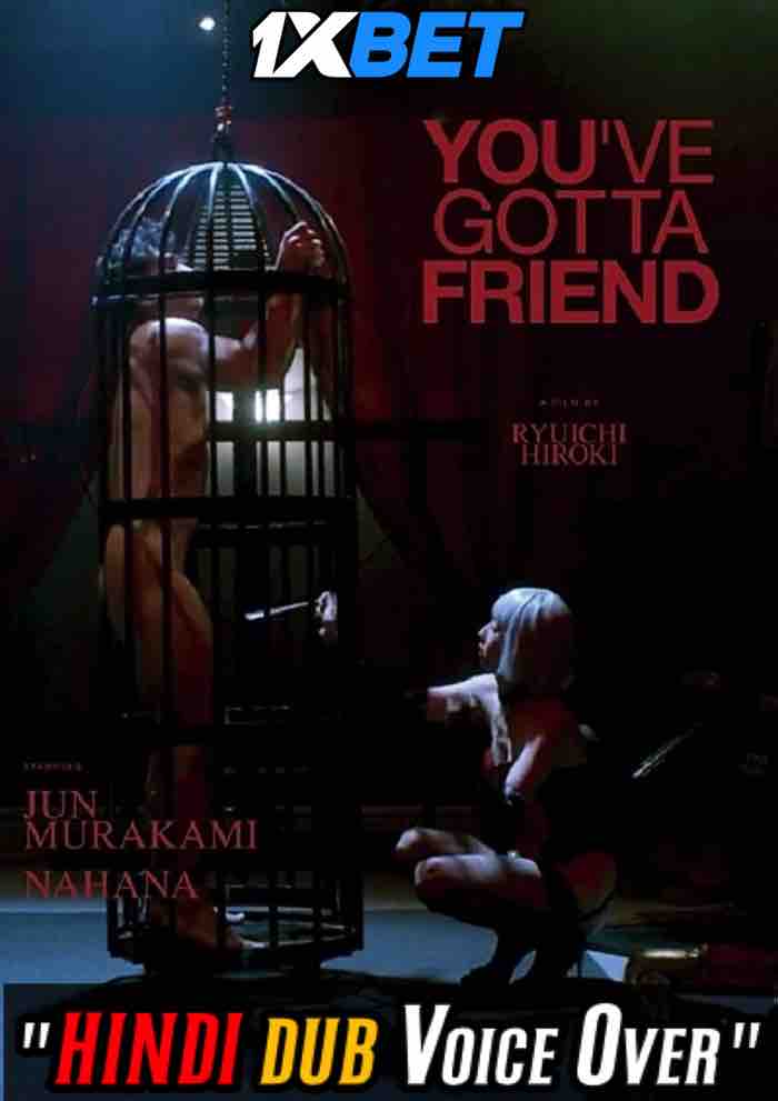 Watch You’ve Got A Friend (2022) Full Movie Online Stream [Hindi Dubbed & With Subtitles] Japanese Film