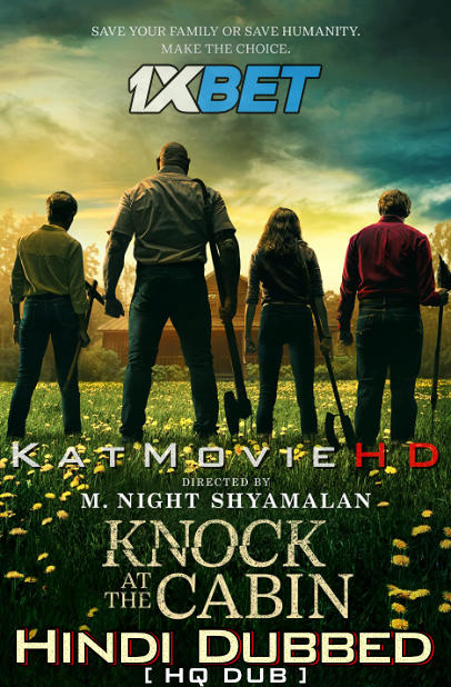 Watch Watch Knock at the Cabin (2023) Full Movie in Hindi HQ Dubbed Online