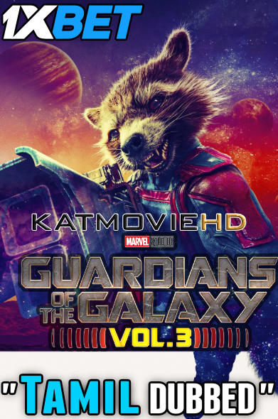Watch Guardians of the Galaxy Volume 3 (2023) Full Movie in Tamil Dubbed Online