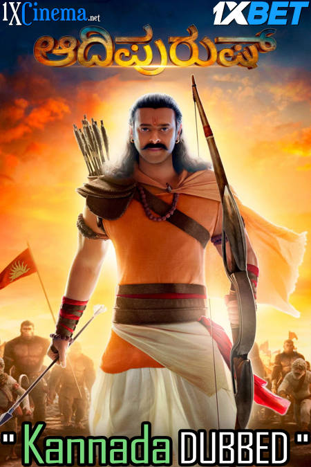 Watch Adipurush 2023 Full Movie in Kannada Dubbed Online