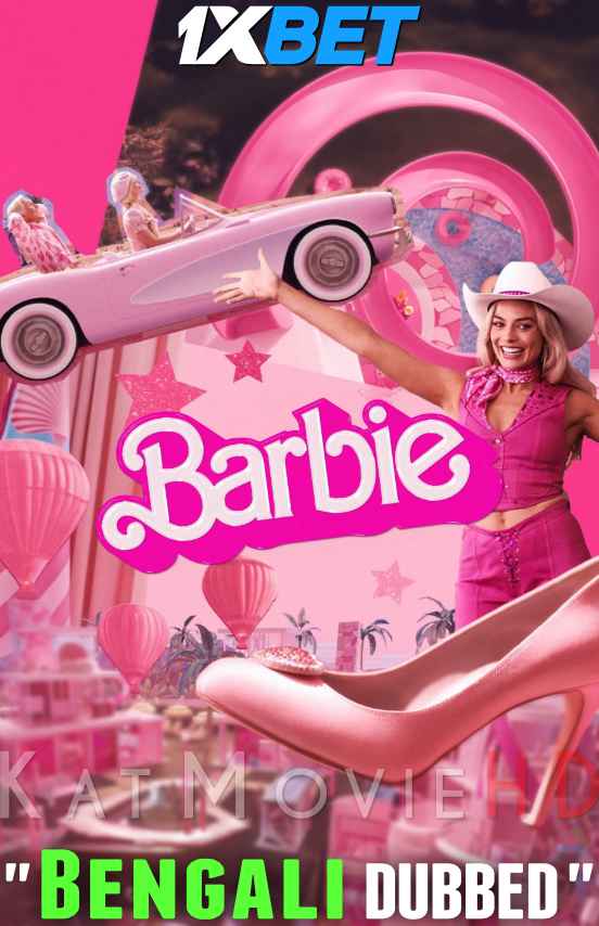 Watch Barbie (2023) Full Movie in Bengali Dubbed Online