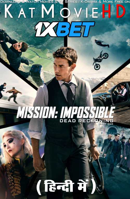Watch Mission: Impossible 7 – Dead Reckoning Part One (2023) Full Movie in Hindi Dubbed (ORG) Online