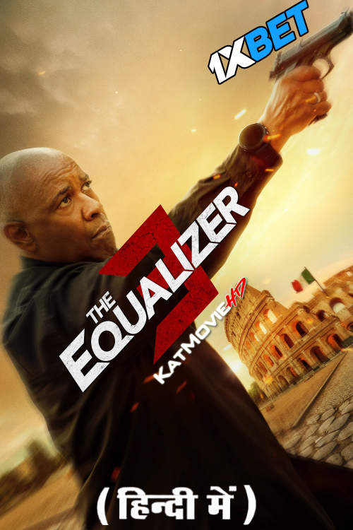 Watch The Equalizer 3 (2023) Full Movie Hindi Dubbed (Clean Audio) Online