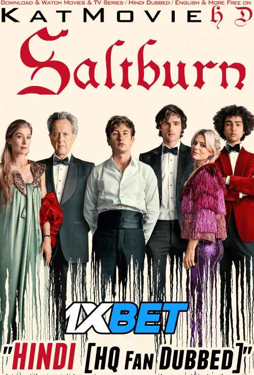 Watch Saltburn (2023) Full Movie in Hindi HQ Dubbed Online :