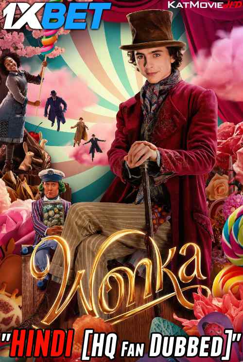 Watch Wonka (2023) Full Movie in HQ Hindi Dubbed/Sub Online